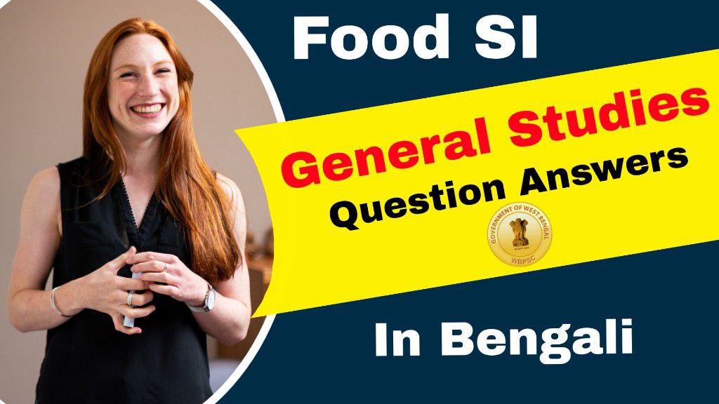 Food SI General Studies Question Answers