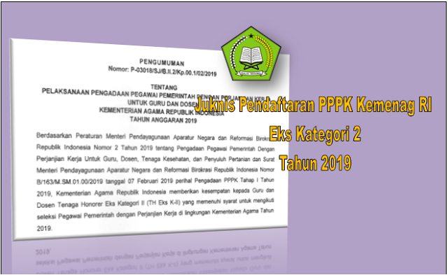 Juknis Pendaftaran PPPK Kemenag RI Eks Kategori 2 Tahun 2019