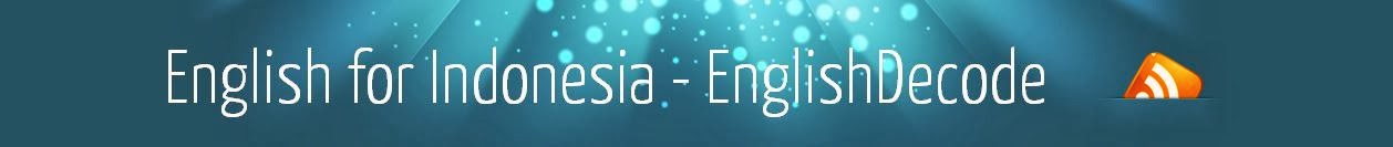 English for Indonesia - EnglishDecode
