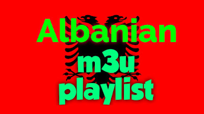 Top Channel Albania- m3u playlist, Top Channel Albania live, Albania m3u playlist albania m3u 2021, iptv m3u 2021, m3u albania, albania mag,