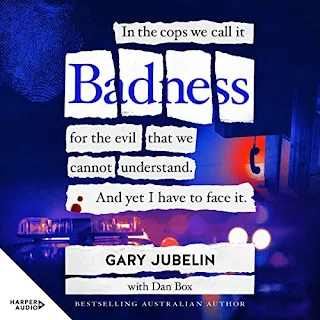 Badness by Gary Jubelin audiobook cover