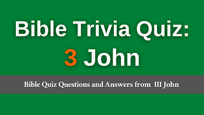Bible Quiz Questions and Answers from 3 John
