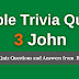 Bible Quiz Questions and Answers from 3 John
