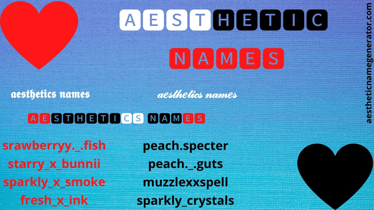Aestheic Usernames 𝓐𝓮𝓼𝓽𝓱𝓮𝓽𝓲𝓬 𝓷𝓪𝓶𝓮𝓼 - aesthetic name ideas for roblox