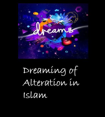 Dreaming of Alterations Islamic Interpretation