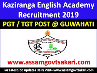 Kaziranga English Academy Guwahati Recruitment 2019