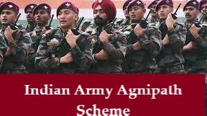 Indian Army Agnipath Scheme