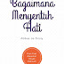 Bagaimana Menyentuh Hati - Download eBook Gratis