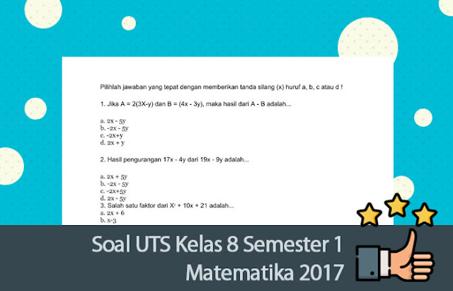 Soal UTS Kelas 8 Semester 1 Matematika 2017