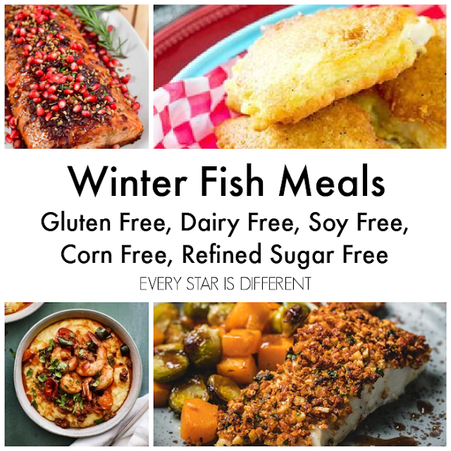 Winter Fish Meals: Gluten Free, Dairy Free, Soy Free, Corn Free, Refined Sugar Free