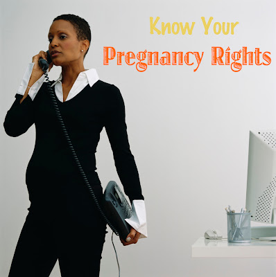 Know your pregnancy rights