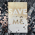 Rezension - "Save me"