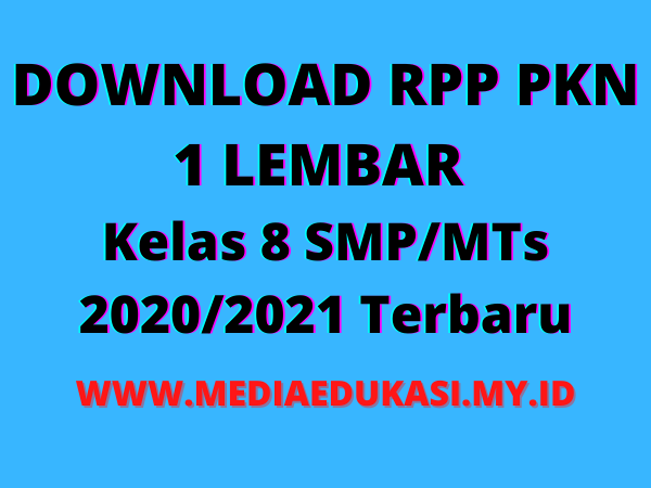 RPP PKN 1 Lembar Kelas 8 semester 1 SMPMTs K13 Revisi 2020