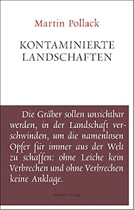 Kontaminierte Landschaften: Unruhe bewahren