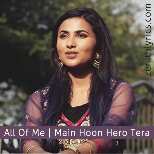 All Of Me / Main Hoon Hero Tera - Vidya