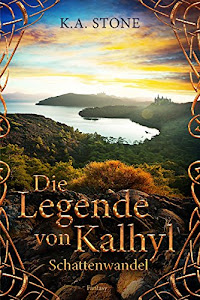 Schattenwandel: Die Legende von Kalhyl