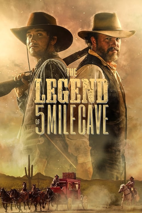 Download The Legend of 5 Mile Cave 2019 Full Movie With English Subtitles