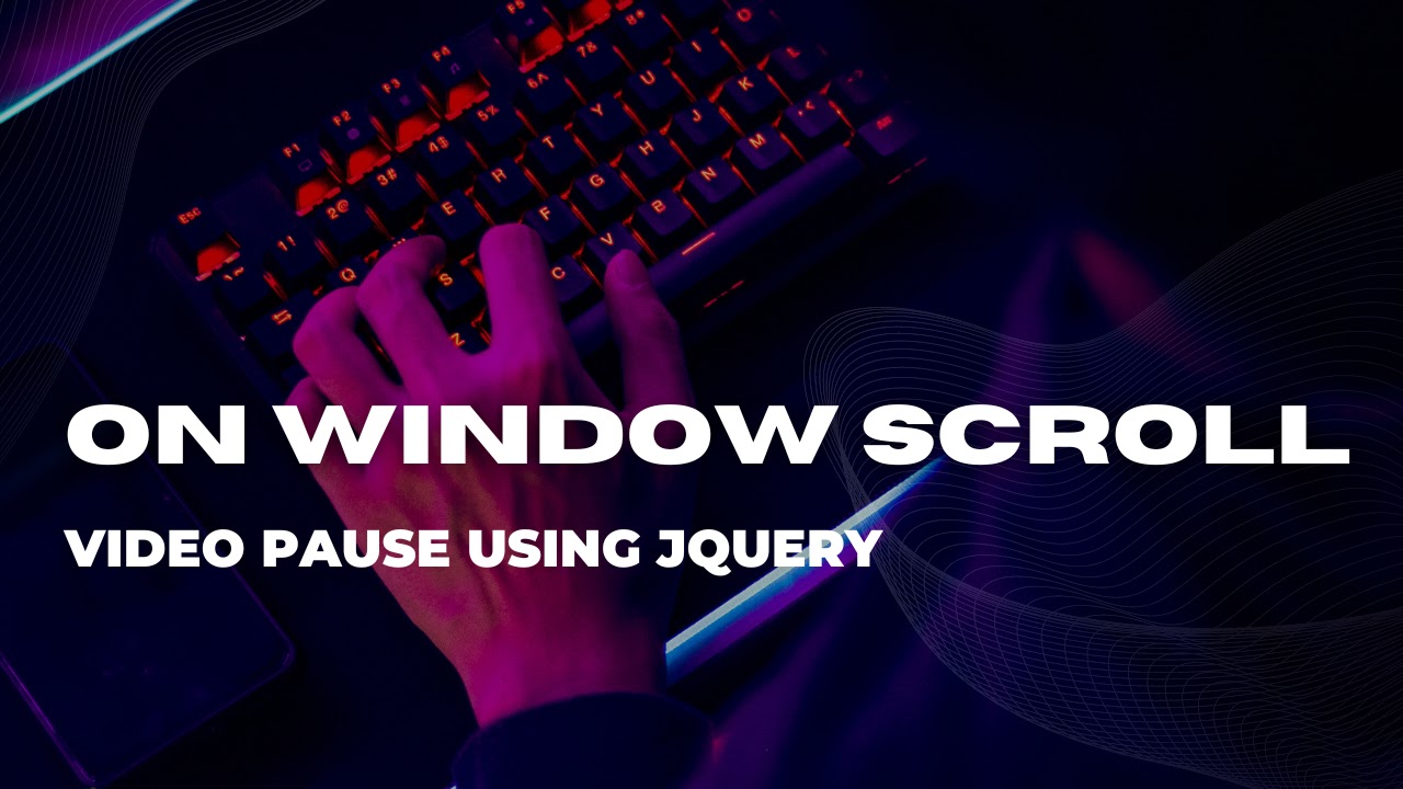 On window scroll video pause using jquery