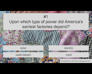 Upon which type of power did America’s earliest factories depend? Answer choices include: solar, electric, water/steam, wind