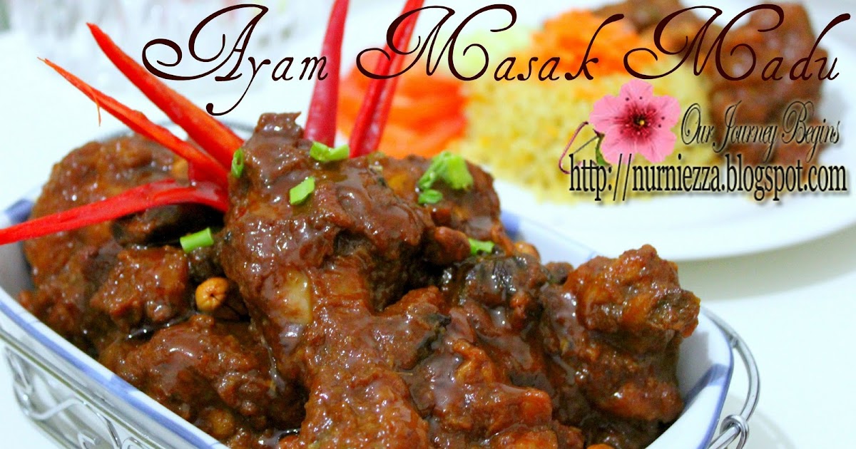 Resepi Ayam Masak Madu Mamak Haji - Phanthasyx Qatroyze