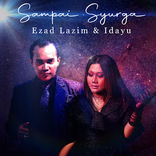 Ezad Lazim & Idayu - Sampai Syurga MP3
