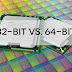 Perbedaan 32-Bit dan 64-Bit