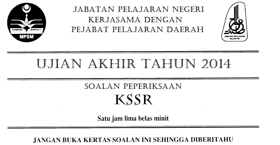 Soalan KSSR Peperiksaan Akhir Tahun Bahasa Melayu Tahun 1 
