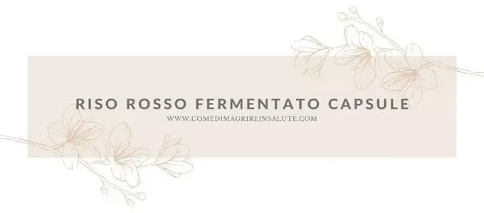 riso rosso fermentato capsule