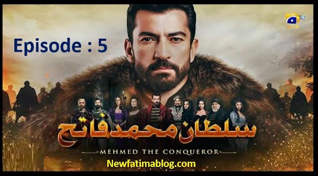Mehmed The Conqueror Episode 5 With Urdu Dubbing 