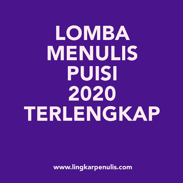 Quotes Motivasi Lomba : Lomba Cipta Puisi Tema Bebas Deadline 25 Maret