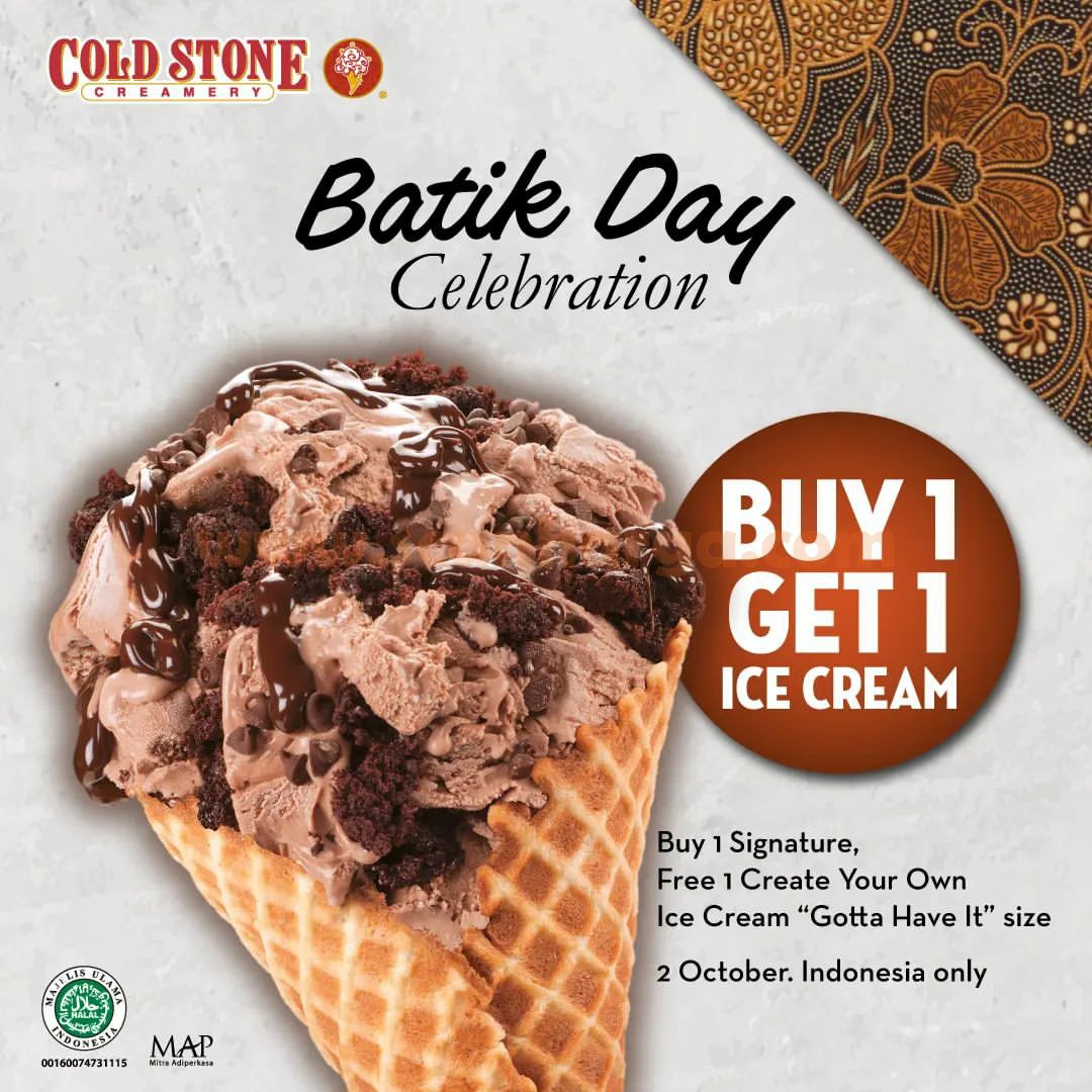 Promo COLD STONE CREAMERY Hari Batik Beli 1 Gratis 1