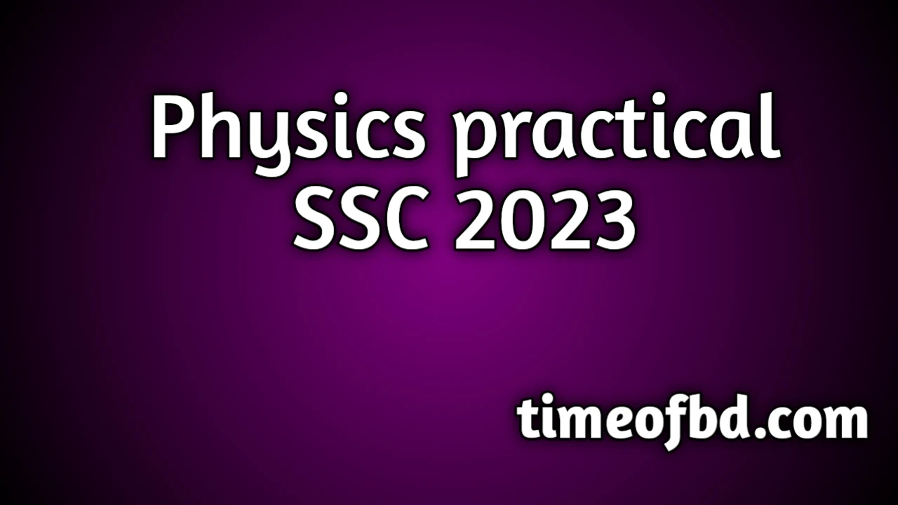 physics practical ssc 2024, ssc 2024 physics practical, physics practical, ssc physics practical 2024, ssc practical 2024 physics, ssc 2024 physics practical answer, ssc 2024 practical physics, physics practical ssc 2024 answer, practical ssc 2024 physics