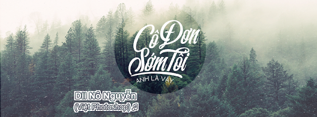 [ PSD ] Cô Đơn Sớm Tối 