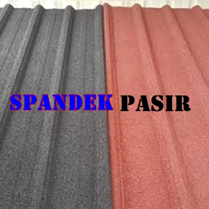 ATAP SPANDEK | JUAL ATAP SPANDEK PASIR DAN SPANDEK WARNA