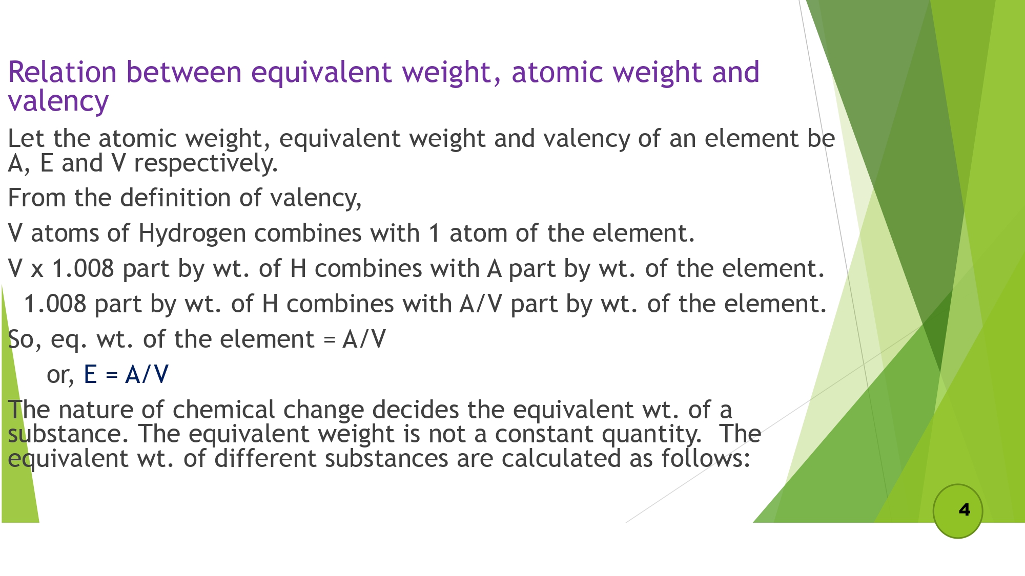 Relation between equivalent weight, atomic weight and  valency