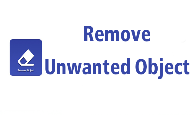 تطبيق Remove Unwanted Object