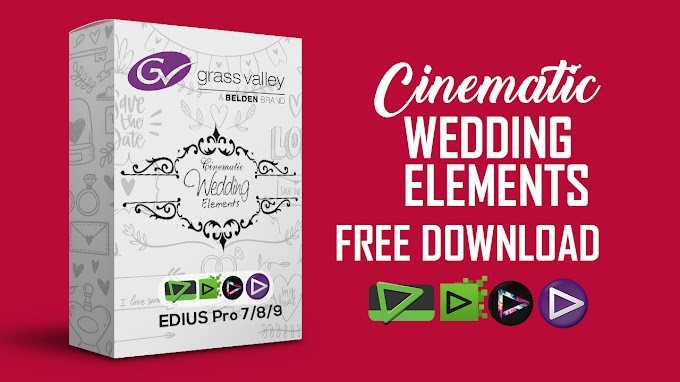 Cinematic Wedding Elements Pack 1 Edius Pro 9/8/7 Free Download