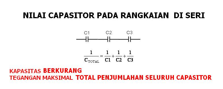 MENGHITUNG NILAI TOTAL KAPASITOR  DI SERI