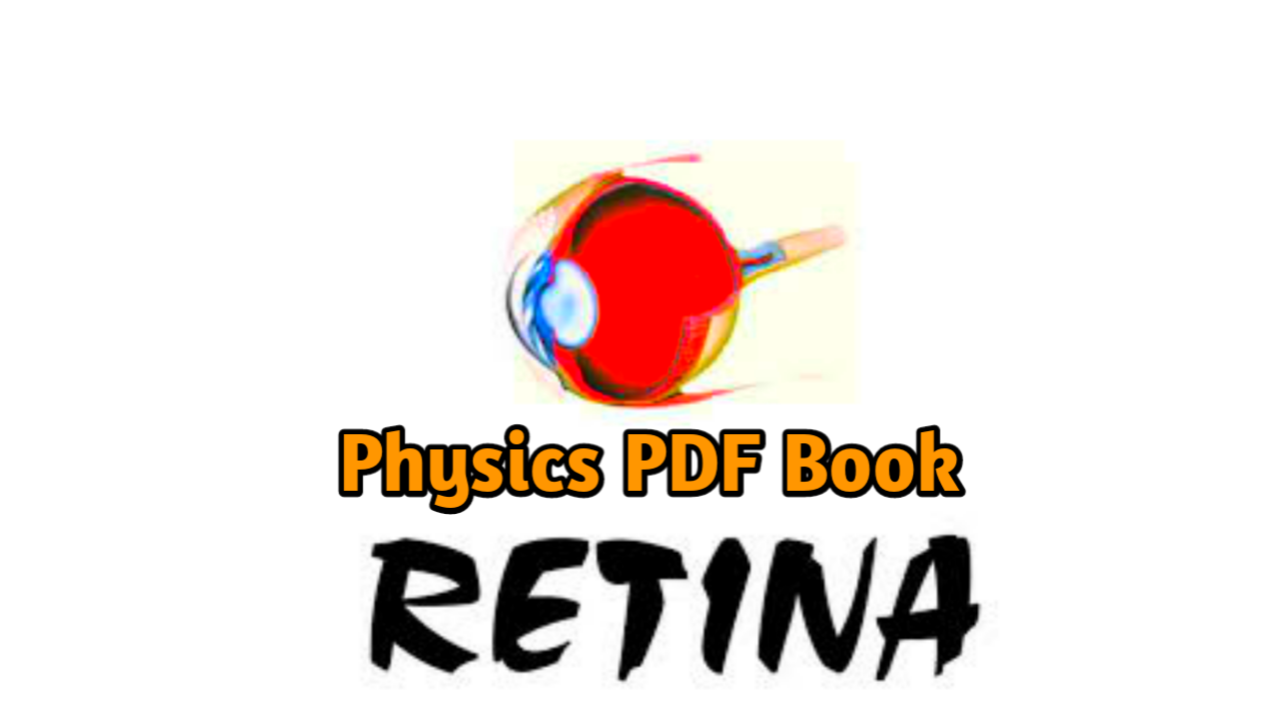 রেটিনা দাগানো বই পদার্থবিজ্ঞান ১ম পত্র  pdf download, Retina dagano book physics 1st paper pdf  download, Retina dagano book  physics 1st papery pdf download, রেটিনা দাগানো বই পদার্থবিজ্ঞান ১ম পত্রpdf download