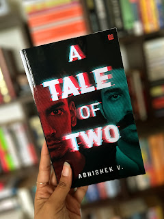 A Tale of Two by Abhishek V.