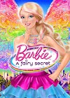 Barbie: A Fairy Secret 2011 Full Movie Watch Online