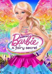 Barbie: A Fairy Secret 2011 Full Movie Watch Online