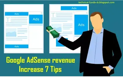Google AdSense revenue Increase 7 Tips and tricks Blogger 2022 in Hindi Google AdSense यूज करने वाला सब blogger ये ही चाहेगा। की उस की Google AdSense Revenue Increase यानी इनकम ज्यादा से ज्यादा हो, ये तो सब ही चाहते होगे। तो वो बहुत से आइडिया लगाते रहते है। की CPC बड जाये,