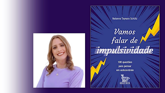 Autora Natanna Taynara Schütz e capa do livro "Vamos Falar de Impulsividade"