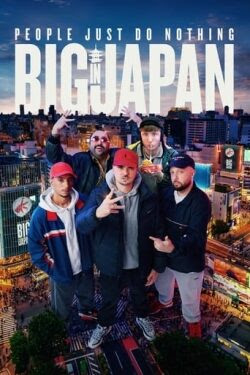 People Just Do Nothing: Big in Japan Torrent Thumb