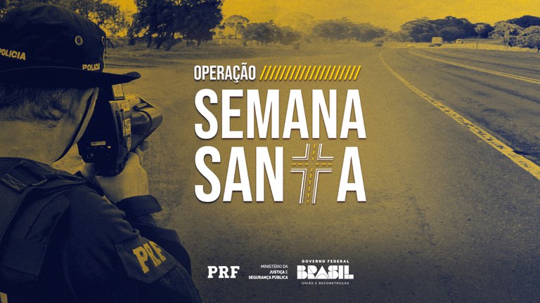 PRF inicia operação Semana Santa nas rodovias federais de todo o país