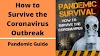 Coronavirus Pandemic Survival Guide For People Suffering From Virus!