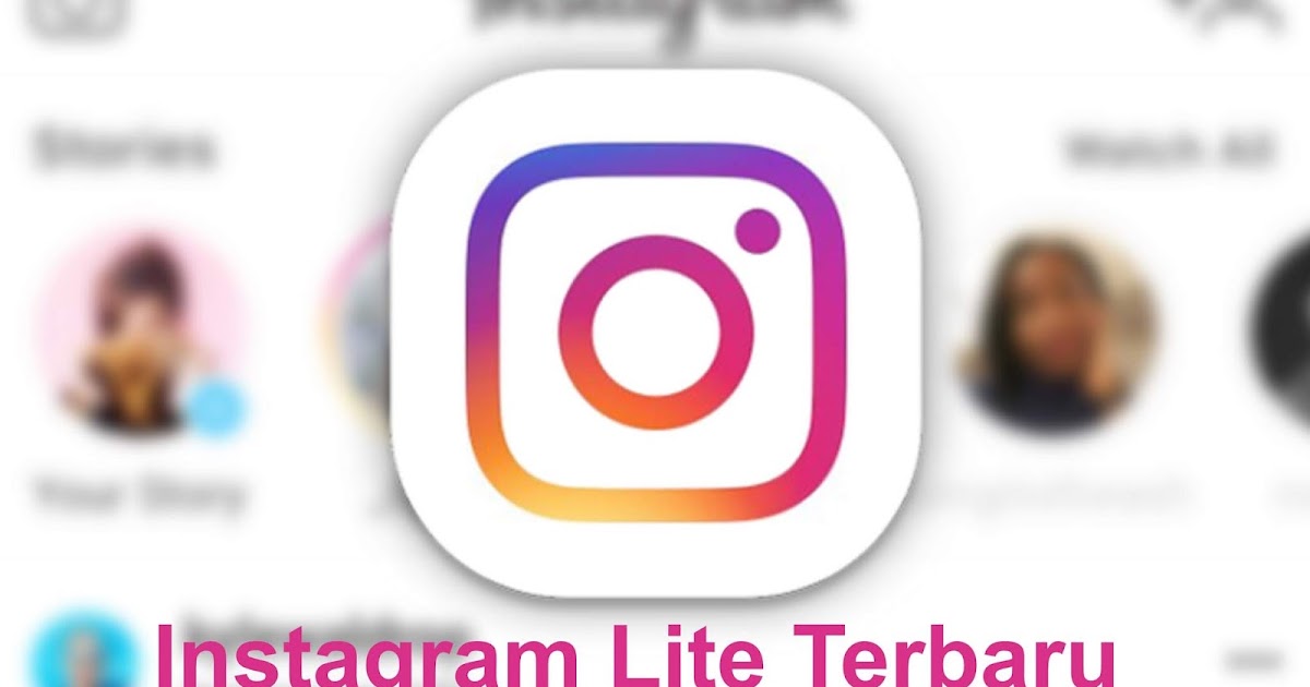 Download Instagram Lite Apk Terbaru Update 2020