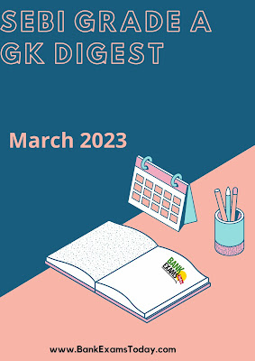 SEBI Grade A GK Digest: March 2023