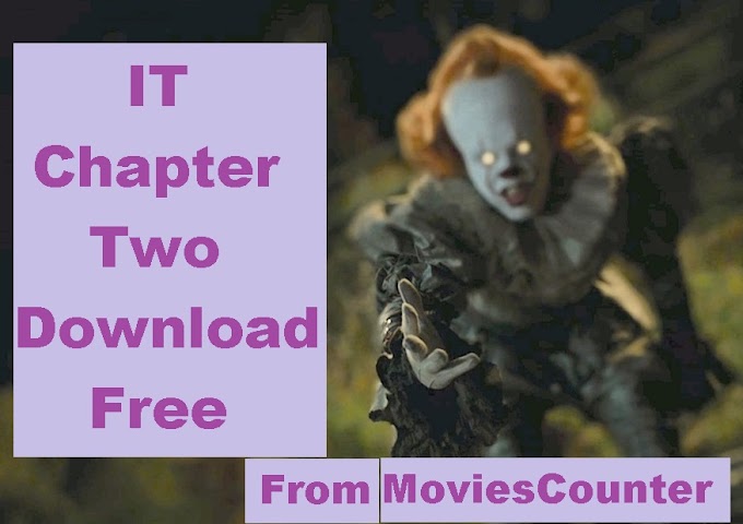 Download IT Chapter Two Movie Free from MoviesCounter| 2019